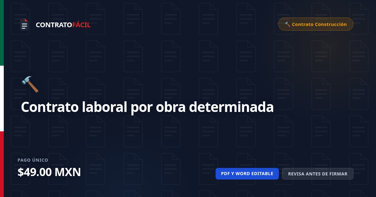 Contrato laboral por obra determinada en Word y PDF · $49 MXN